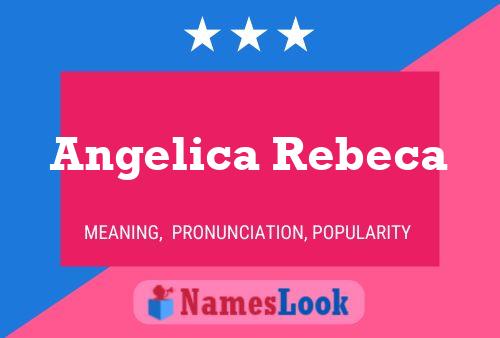 Постер имени Angelica Rebeca