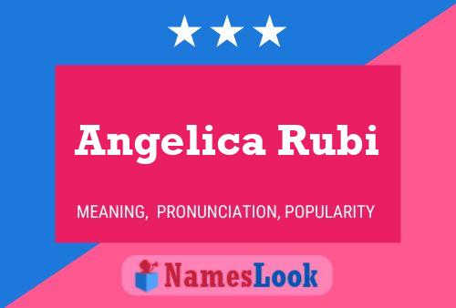 Постер имени Angelica Rubi