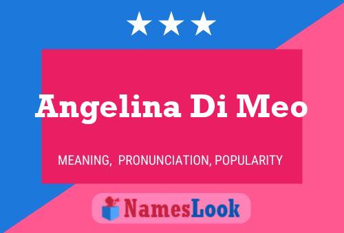 Постер имени Angelina Di Meo