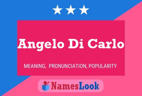 Постер имени Angelo Di Carlo