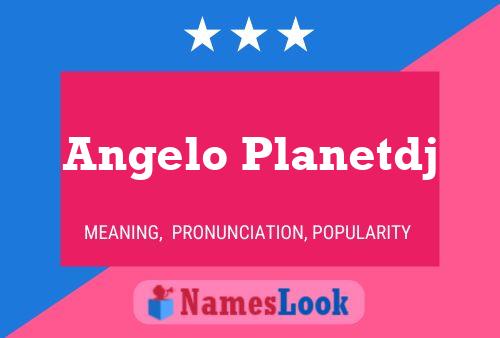 Постер имени Angelo Planetdj