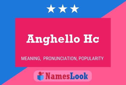 Постер имени Anghello Hc