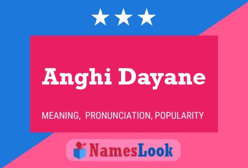 Постер имени Anghi Dayane