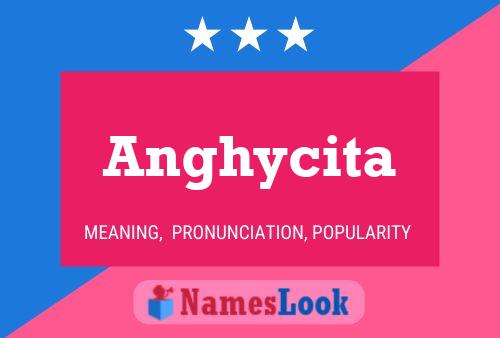 Постер имени Anghycita