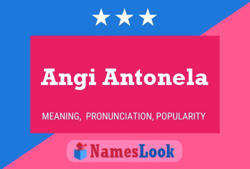 Постер имени Angi Antonela