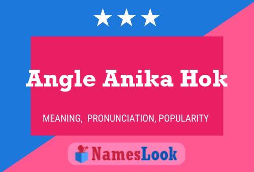 Постер имени Angle Anika Hok