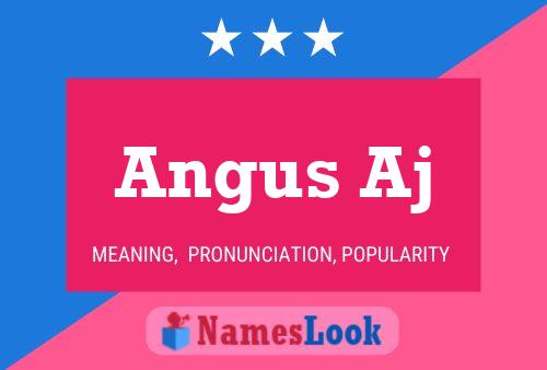 Постер имени Angus Aj