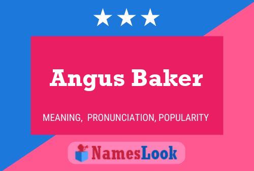 Постер имени Angus Baker