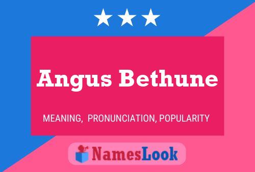 Постер имени Angus Bethune