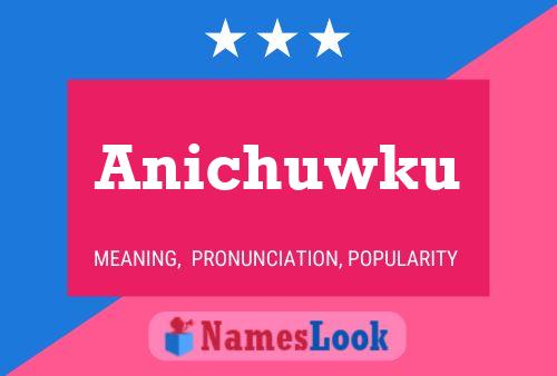 Постер имени Anichuwku