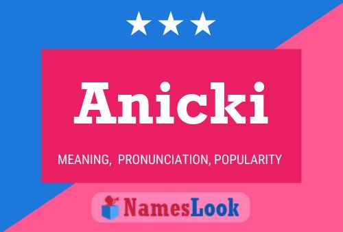 Постер имени Anicki