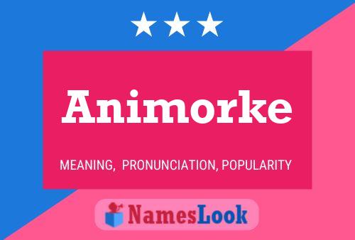 Постер имени Animorke