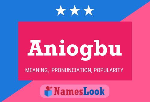 Постер имени Aniogbu