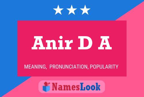 Постер имени Anir D A