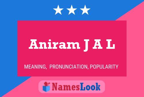 Постер имени Aniram J A L