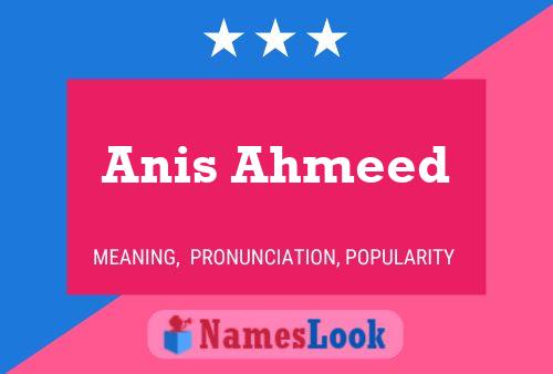 Постер имени Anis Ahmeed