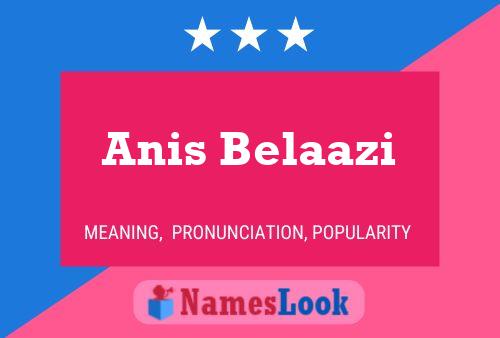 Постер имени Anis Belaazi