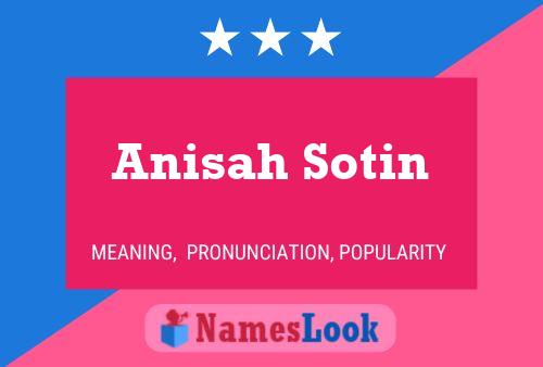 Постер имени Anisah Sotin