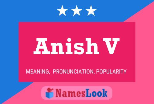 Постер имени Anish V