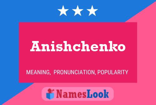 Постер имени Anishchenko