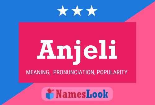 Постер имени Anjeli