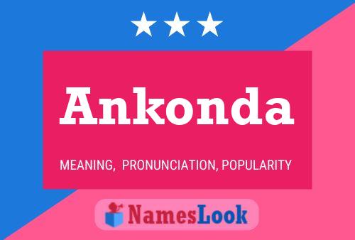 Постер имени Ankonda