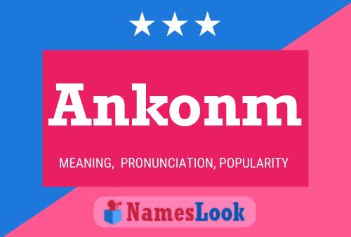 Постер имени Ankonm