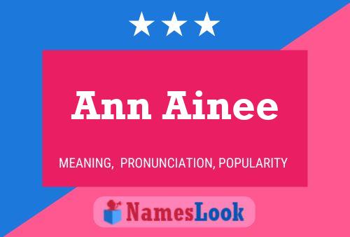 Постер имени Ann Ainee