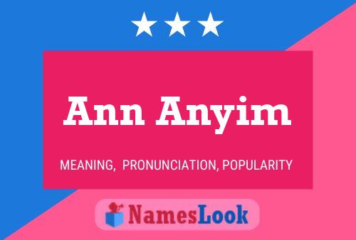 Постер имени Ann Anyim