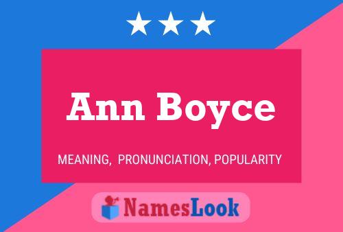 Постер имени Ann Boyce