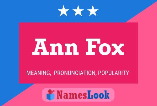 Постер имени Ann Fox