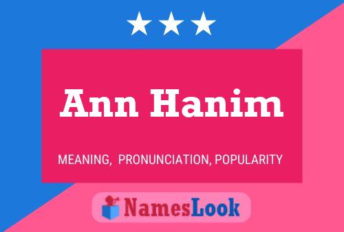 Постер имени Ann Hanim