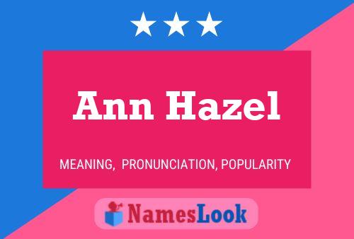 Постер имени Ann Hazel