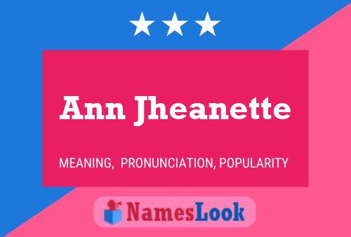 Постер имени Ann Jheanette