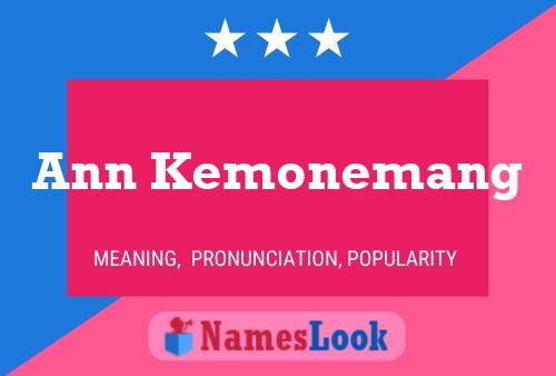 Постер имени Ann Kemonemang