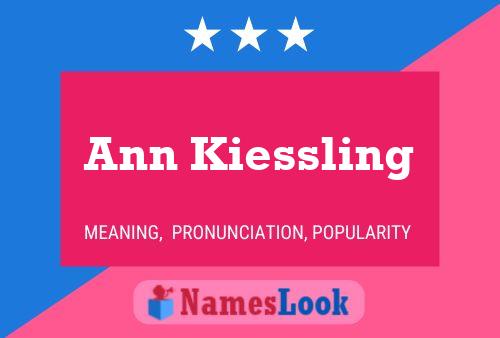 Постер имени Ann Kiessling