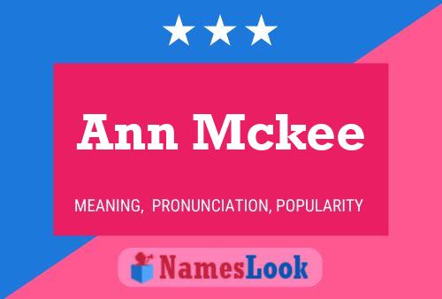 Постер имени Ann Mckee