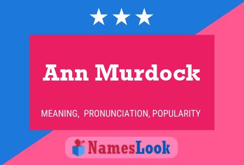 Постер имени Ann Murdock