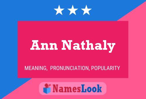 Постер имени Ann Nathaly