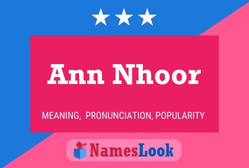 Постер имени Ann Nhoor