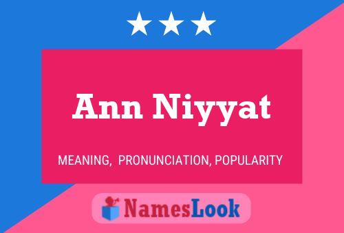 Постер имени Ann Niyyat