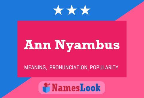 Постер имени Ann Nyambus