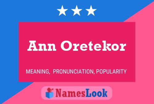 Постер имени Ann Oretekor