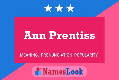 Постер имени Ann Prentiss