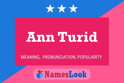 Постер имени Ann Turid