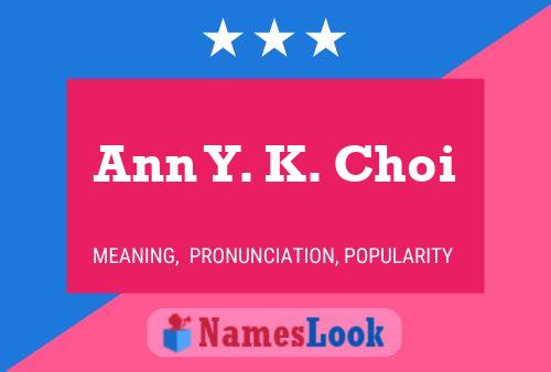 Постер имени Ann Y. K. Choi