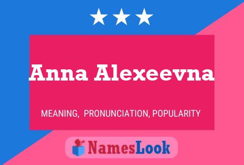 Постер имени Anna Alexeevna