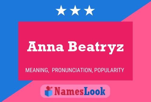 Постер имени Anna Beatryz