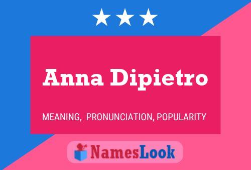 Постер имени Anna Dipietro