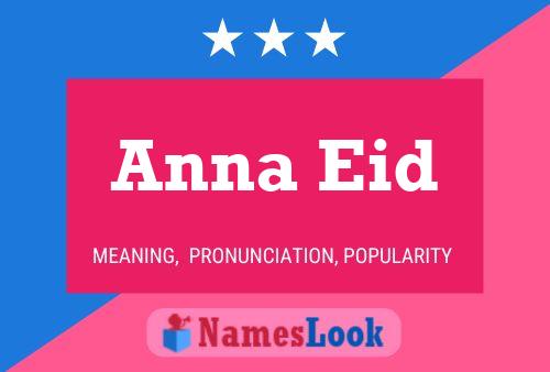 Постер имени Anna Eid